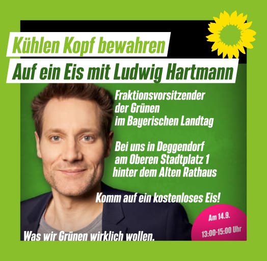 Sharepic "Auf ein Eis mit Ludwig Hartmann", am 14.9. 13-15 Uhr am oberen Stadtplatz in Deggendorf.